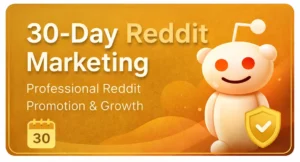 30-Day Professional Reddit Marketing Service Package